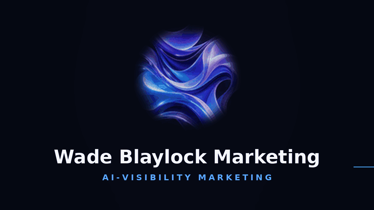 Wade Blaylock Marketing — AI-visibility marketing company brand animation